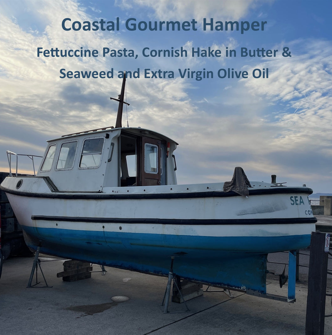 Costal Gourmet Hamper - Fettuccine, Cornish Hake, Butter and Seaweed and Extra Virgin Olive Oil
